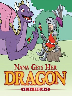 cover image of Nana Gets Her Dragon